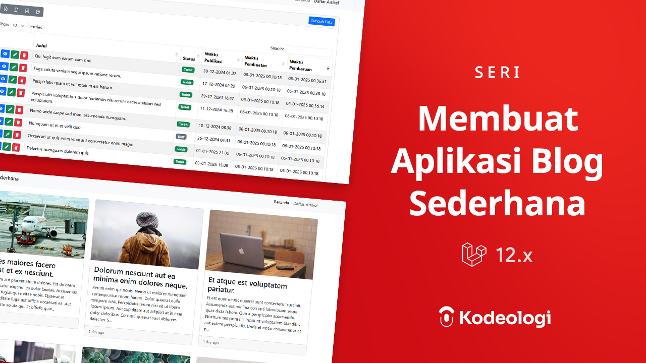 Membuat Aplikasi Blog Sederhana Menggunakan Laravel 12